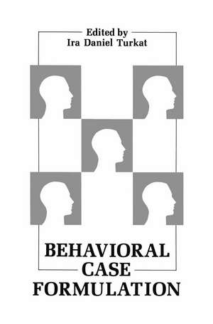 Behavioral Case Formulation de Ira D. Turkat