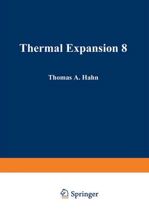 Thermal Expansion 8 de Thomas H. Hahn