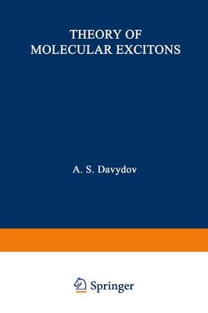 Theory of Molecular Excitons de A. Davydov