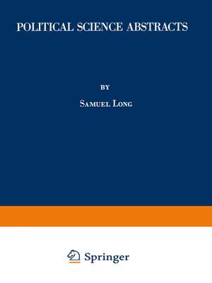 Political Science Abstracts: 1981 Annual Supplement de Samuel Long