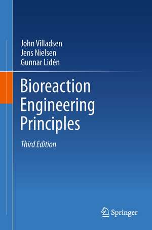 Bioreaction Engineering Principles de John Villadsen