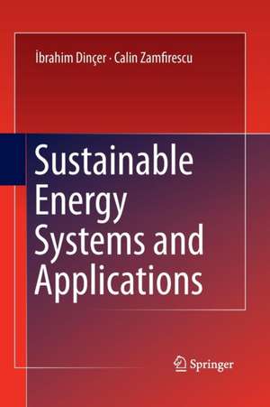 Sustainable Energy Systems and Applications de Ibrahim Dincer