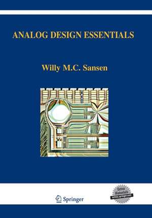 Analog Design Essentials de Willy M Sansen