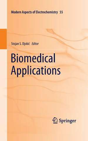 Biomedical Applications de Stojan S. Djokić