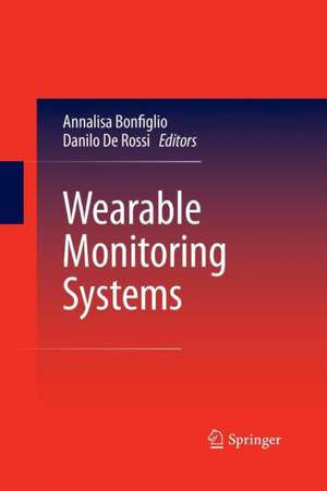 Wearable Monitoring Systems de Annalisa Bonfiglio