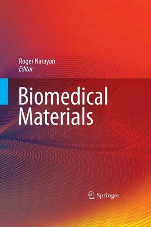 Biomedical Materials de Roger Narayan