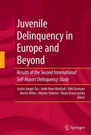 Juvenile Delinquency in Europe and Beyond: Results of the Second International Self-Report Delinquency Study de Josine Junger-Tas