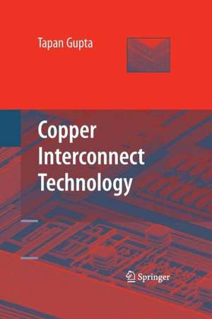 Copper Interconnect Technology de Tapan Gupta