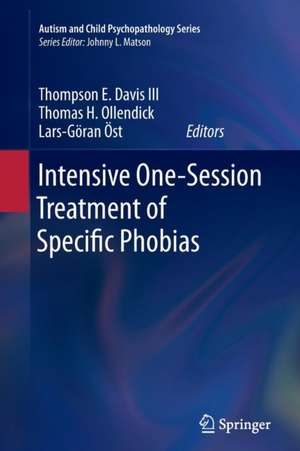 Intensive One-Session Treatment of Specific Phobias de Thompson E. Davis III