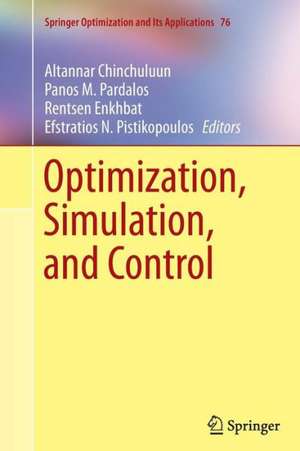 Optimization, Simulation, and Control de Altannar Chinchuluun