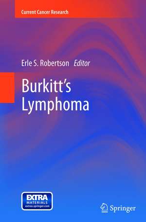 Burkitt’s Lymphoma de Erle S. Robertson