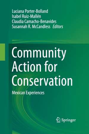 Community Action for Conservation de Luciana Porter-Bolland