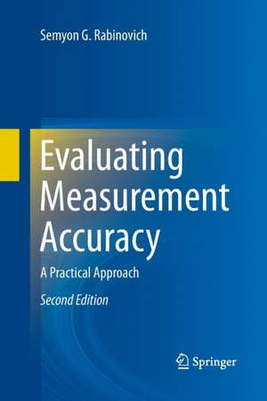 Evaluating Measurement Accuracy: A Practical Approach de Semyon G Rabinovich