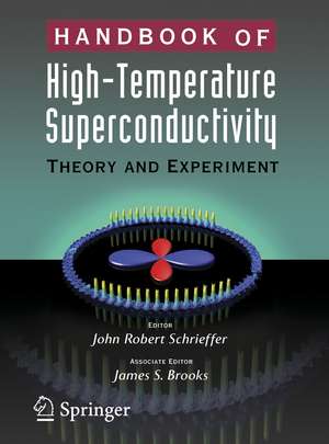 Handbook of High -Temperature Superconductivity: Theory and Experiment de J.S. Brooks