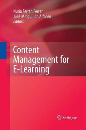 Content Management for E-Learning de Núria Ferran Ferrer