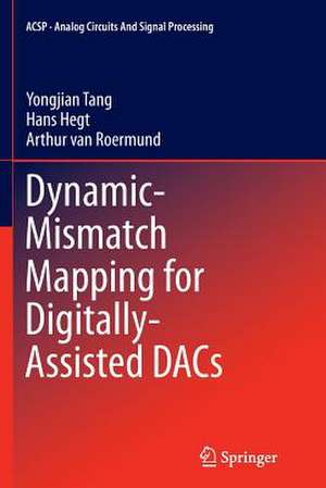 Dynamic-Mismatch Mapping for Digitally-Assisted DACs de Yongjian Tang