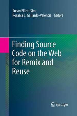 Finding Source Code on the Web for Remix and Reuse de Susan Elliott Sim