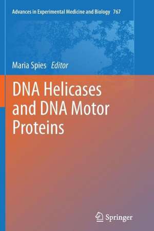 DNA Helicases and DNA Motor Proteins de Maria Spies