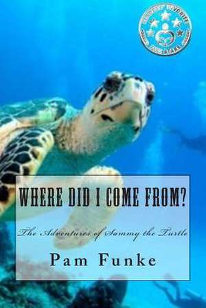 Where Did I Come From? de Pam Funke