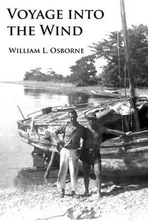 Voyage Into the Wind de William L. Osborne