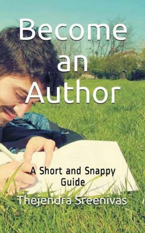 Become an Author de MR Thejendra B. S.