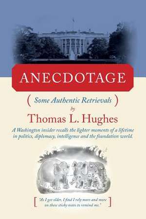 Anecdotage de Thomas L. Hughes