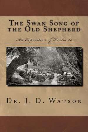 The Swan Song of the Old Shepherd de J. D. Watson