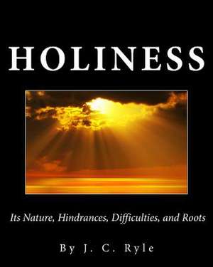 Holiness de John Charles Ryle