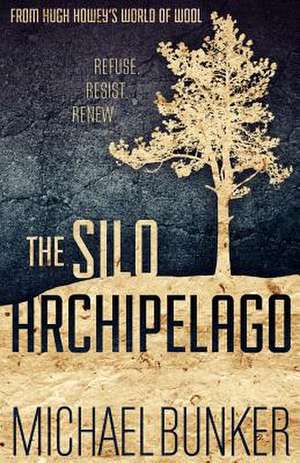 The Silo Archipelago de Michael Bunker