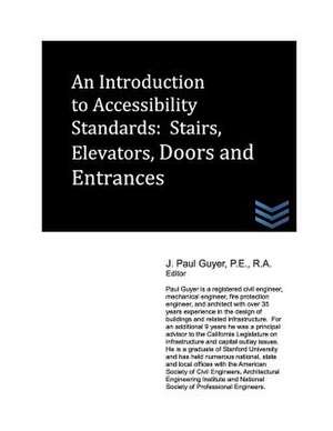 An Introduction to Accessibility Standards de J. Paul Guyer