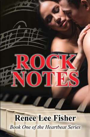 Rock Notes de Renee Lee Fisher