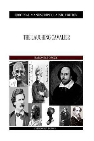 The Laughing Cavalier de Baroness Orczy