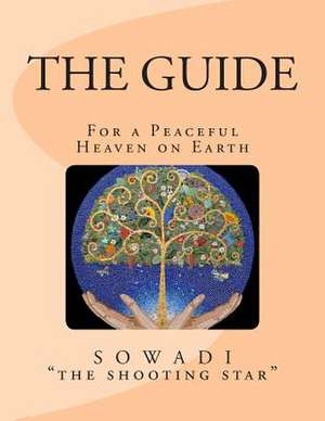 The Guide de Sowadi The Shooting Star