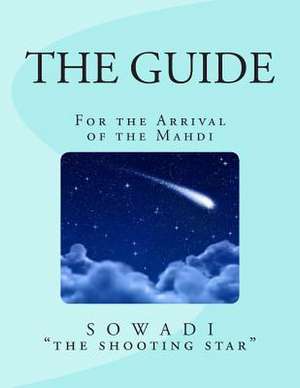 The Guide de Sowadi The Shooting Star
