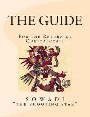 The Guide de Sowadi The Shooting Star
