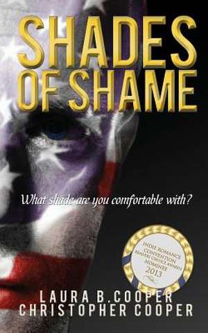 Shades of Shame de Laura B. Cooper