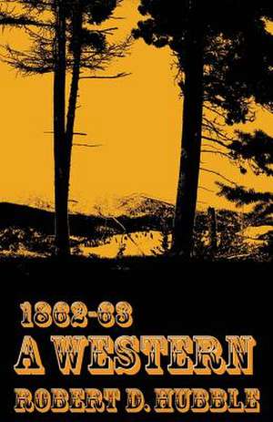 A Western de Robert D. Hubble