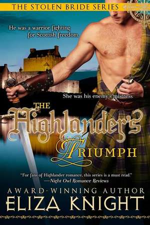 The Highlander's Triumph de Eliza Knight