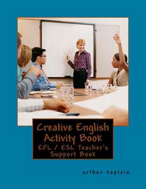 Creative English Activity Book de Arthur Kaptein