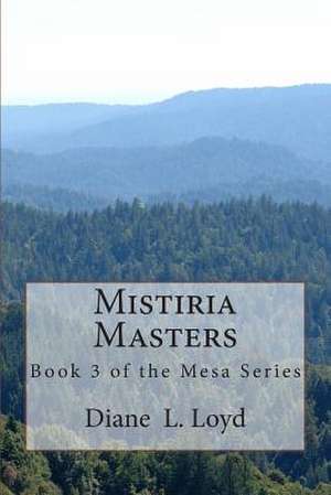 Mistiria Masters de MS Diane L. Loyd