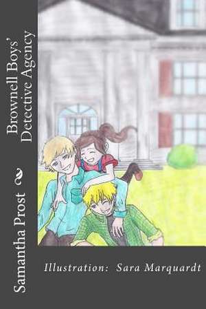 Brownell Boys' Detective Agency de Samantha Prost