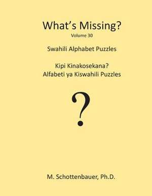What's Missing? de M. Schottenbauer