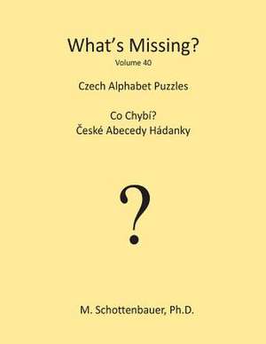 What's Missing? de M. Schottenbauer