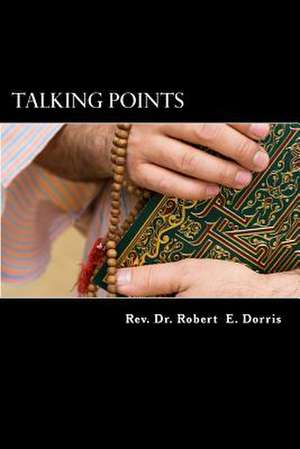 Talking Points de Rev Robert E. Dorris