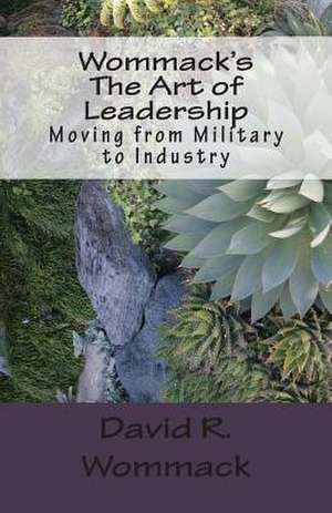 Wommack's the Art of Leadership de David R. Wommack