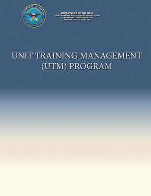 Unit Training Management (Utm) Program de Department Of the Navy