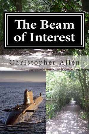 The Beam of Interest de Christopher Garfield Allen