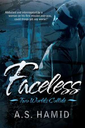 Faceless de A. S. Hamid