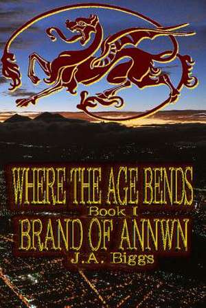 Where the Age Bends de J. a. Biggs