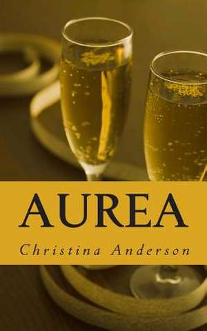 Aurea de Christina Anderson